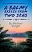 A Balmy Breeze from Two Seas by Michael Wright