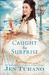 Caught by Surprise (Apart From the Crowd, #3) by Jen Turano