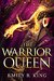 The Warrior Queen (The Hundredth Queen, #4) by Emily R. King