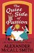 The Quiet Side of Passion (Isabel Dalhousie Novels) by Alexander McCall Smith