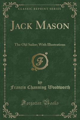 Jack Mason, the Old Sailor