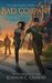 Bad Company (The Brother's Creed #4) by Joshua C. Chadd