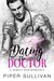 Dating the Doctor by Piper Sullivan