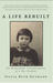 A Life Rebuilt The Remarkable Transformation of a War Orphan by Sylvia Ruth Gutmann