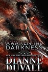 Awaken the Darkness (Immortal Guardians #8)
