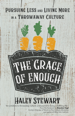 The Grace of Enough by Haley Stewart