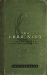 The Deer King (The Deer King, #1)