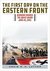 The First Day on the Eastern Front Germany Invades the Soviet Union, June 22, 1941 by Craig W H Luther