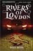 Rivers of London Body Work by Ben Aaronovitch