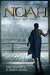 Noah Man of God (Remnant Trilogy #3) by Tim Chaffey