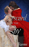 Rescued by the Spy (Romancing the Spies, #2)