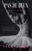 Pas De Deux A Dance For Two by Lynn Turner