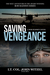 Saving Vengeance by John Witzel
