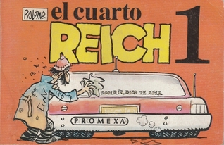 El Cuarto Reich by José Palomo Fuentes El Cuarto Reich by José Palomo Fuentes