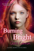 Burning Bright (Going Down in Flames, #5) by Chris Cannon