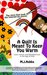 A Quilt Is Meant To Keep You Warm Humor, Love and Misadventure in the Age of AIDS by M.J. Hobbs