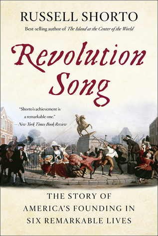 The Story of America's Founding in Six Remarkable Lives - Russell Shorto