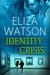 Identity Crisis by Eliza Watson