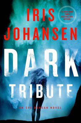 Dark Tribute by Iris Johansen 39863403