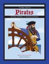 The Real Story of Pirates: Fun Facts, Tall Tales, and Awesome Activities