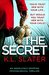 The Secret by K.L. Slater