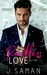 Reckless Love A second Chance Romance by J. Saman