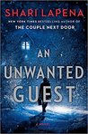 An Unwanted Guest by Shari Lapena