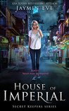 House of Imperial (Secret Keepers, #2)