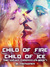 Child of Fire, Child of Ice (Waljan Chronicles #1) by J.B. Trepagnier