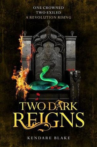 Two Dark Reigns (Three Dark Crowns, #3)