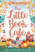 The Little Book Café Amy’s Story (The Little Book Café #3) by Georgia Hill