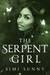 The Serpent Girl by Simi Sunny