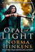 Opal of Light An Epic Dragon Fantasy (The Keeper Chronicles, #1) by Norma Hinkens