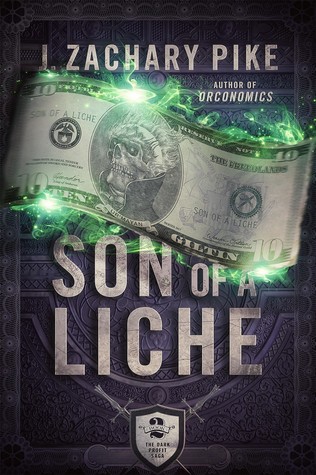 Son of a Liche (The Dark Profit Saga #2)