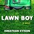 Lawn Boy by Jonathan Evison