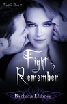Fight to Remember (Trueblood #5)