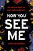 Now You See Me by Chris McGeorge