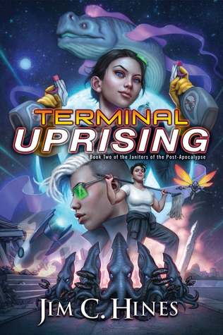 Terminal Uprising  (Janitors of the Post-Apocalypse #2)