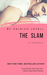 The Slam (Hemsworth Brothers #1) by Haleigh Lovell