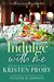 Indulge with Me (With Me In Seattle, #10) by Kristen Proby
