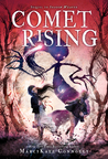 Comet Rising (Shadow Weaver, #2)