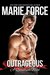 Outrageous (Quantum, #7) by Marie Force
