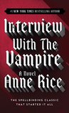 Interview with the Vampire (The Vampire Chronicles, #1)
