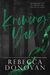 Knowing You (Cursed, #2) by Rebecca Donovan
