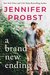 A Brand New Ending (Stay, #2) by Jennifer Probst