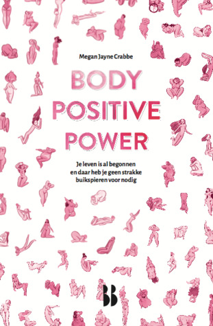 Body Positive Power – Megan Jayne Crabbe Body Positive Power – Megan Jayne Crabbe