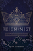 Reign of Mist (The Oremere Chronicles, #2) by Helen Scheuerer