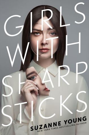 Girls with Sharp Sticks (Girls with Sharp Sticks, #1)