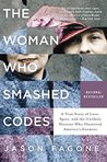 The Woman Who Smashed Codes by Jason Fagone