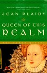 Queen of This Realm (Queens of England, #2)
